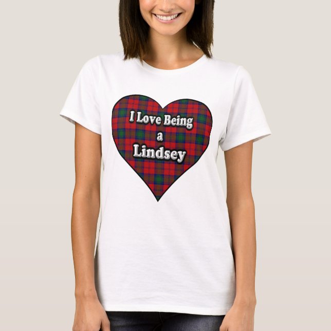 T-shirt Eu amo ser um Tartan de Lindsay do clã de Lindsey (Frente)