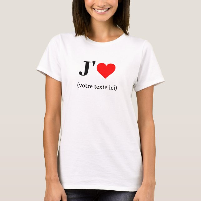 T-Shirt Eu amo (seu texto aqui) (Frente)