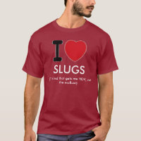 Eu amo Slugs