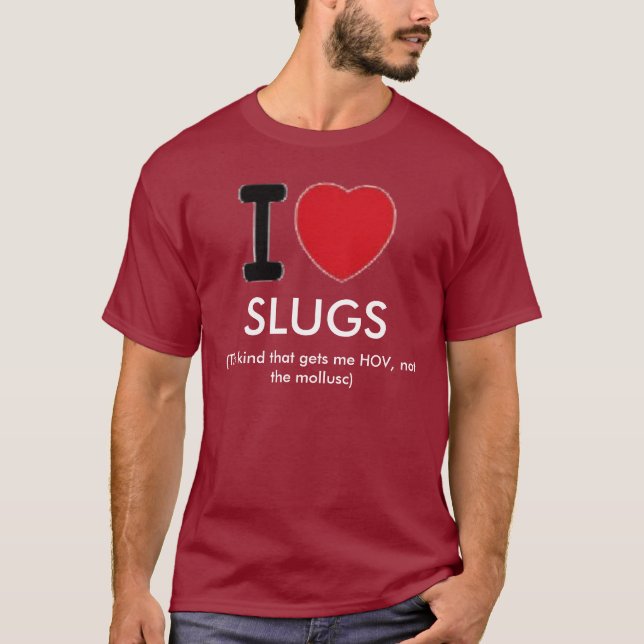 T-shirt Eu amo Slugs (Frente)
