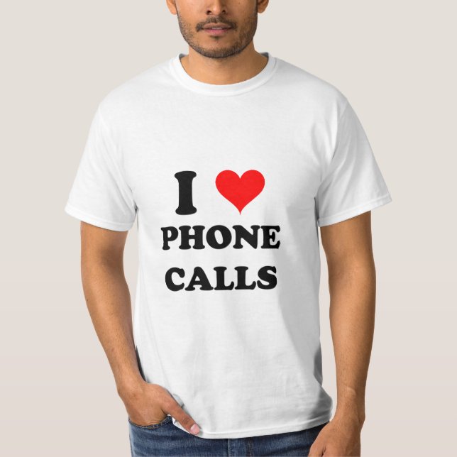 T-shirt Eu amo telefonemas (Frente)