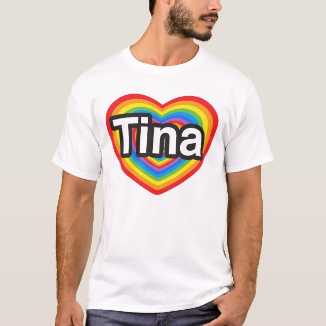 T-shirt Eu amo Tina. Eu te amo Tina. Coração (Frente)