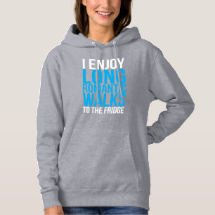 T-shirt Eu aprecio caminhadas românticas longas ao
