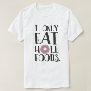 T-shirt Eu como somente o humor da comida dos alimentos do