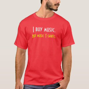 T-shirt Eu compro a música. Não T-camisas da música