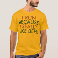 Eu corro porque gosto muito de cerveja dizendo