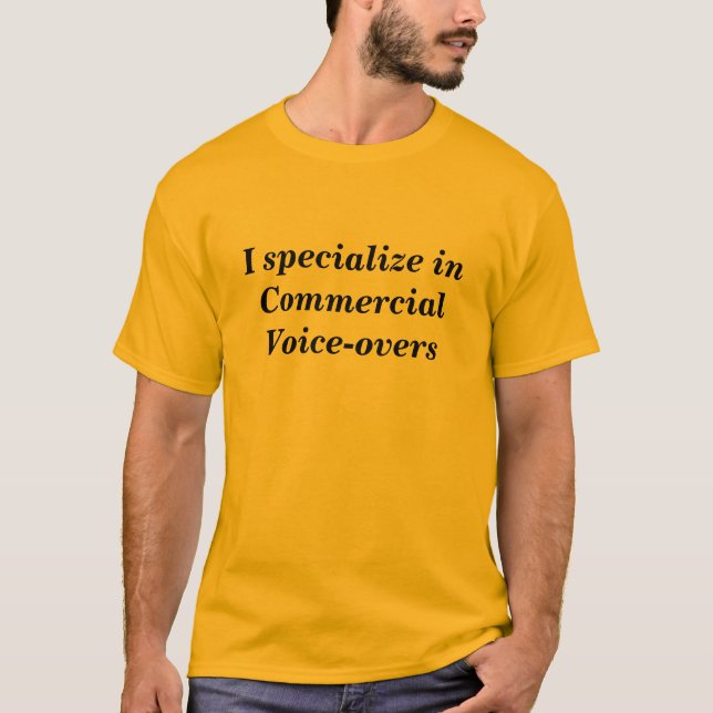 T-shirt Eu especializo-me em Voz-excessos comerciais (Frente)