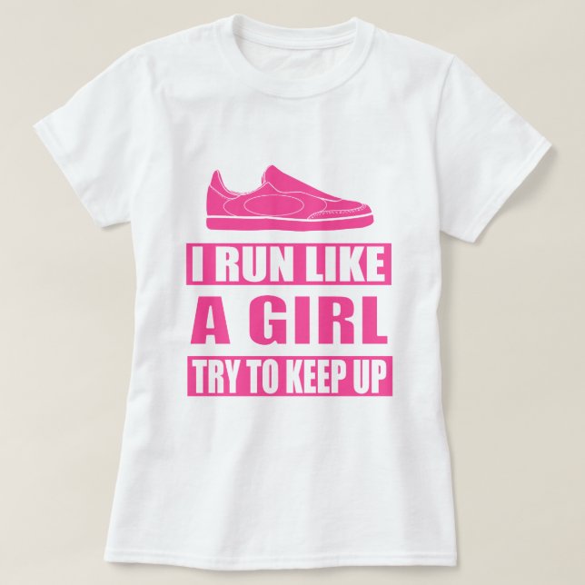 T-shirt Eu funciono como uma menina (Frente do Design)