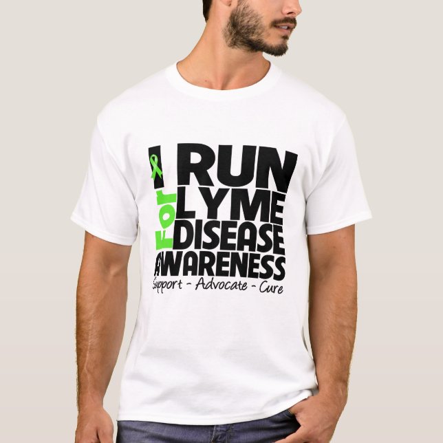 T-shirt Eu funciono para a consciência da doença de Lyme (Frente)