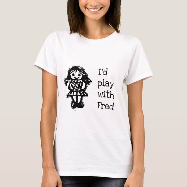 T-shirt Eu jogaria com Fred (Frente)