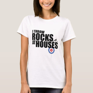 T-shirt Eu jogo rochas na ondulação das casas