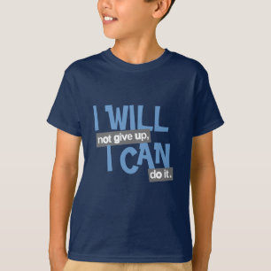 T-shirt Eu não darei acima a miúdos positivos do azul o