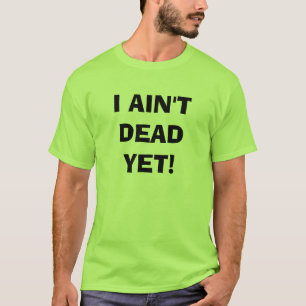 T-SHIRT EU NÃO ESTOU INOPERANTE AINDA!