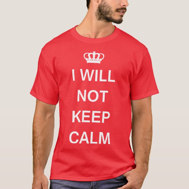 T-SHIRT EU NÃO MANTEREI A CALMA (Frente)