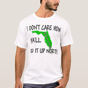 T-shirt Eu não me importo como você fez ele acima do