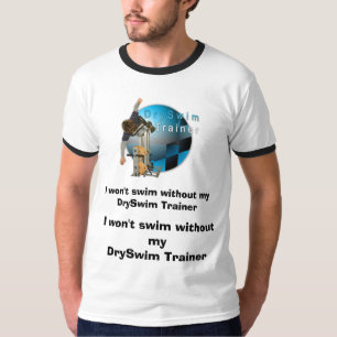 T-shirt Eu não nadarei sem meu instrutor de DrySwim