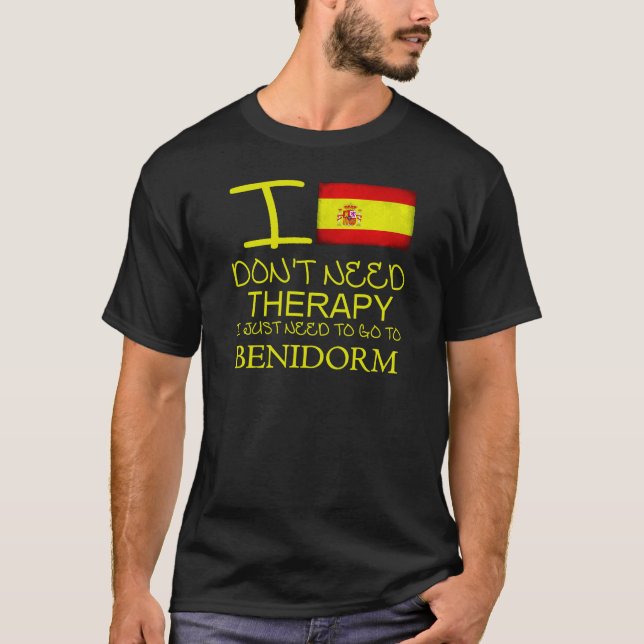 T-shirt Eu não preciso a terapia que eu apenas preciso de (Frente)