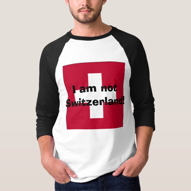 T-shirt Eu não sou suiça! (Frente)