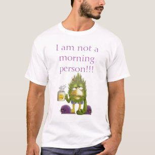 T-shirt Eu não sou uma pessoa da manhã!!!