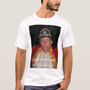 T-shirt Eu obtive massacrado em Wyoming
