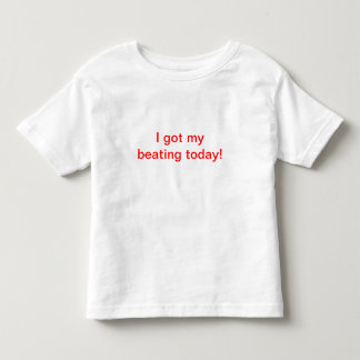 T-shirt Eu obtive meu bater hoje!