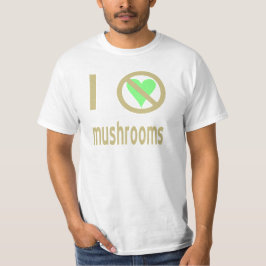 T-shirt Eu Odeio Cogumelos Sem Amor