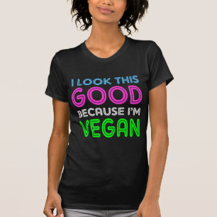 T-shirt Eu olho este bom porque eu sou Vegan