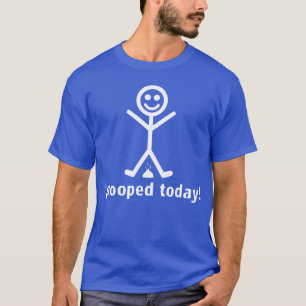 T-shirt Eu pooped hoje!
