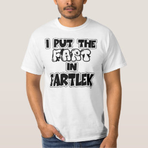 T-shirt Eu pôr fart no fartlek