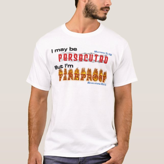 T-shirt Eu posso ser perseguido, mas eu sou À PROVA DE (Frente)