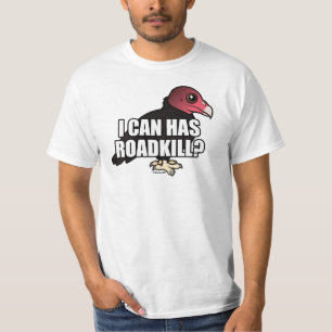 T-shirt Eu posso tenho Roadkill?