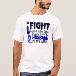 T-shirt Eu preciso meu cancro do cólon do marido