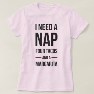 T-shirt Eu preciso uma sesta & um Tacos