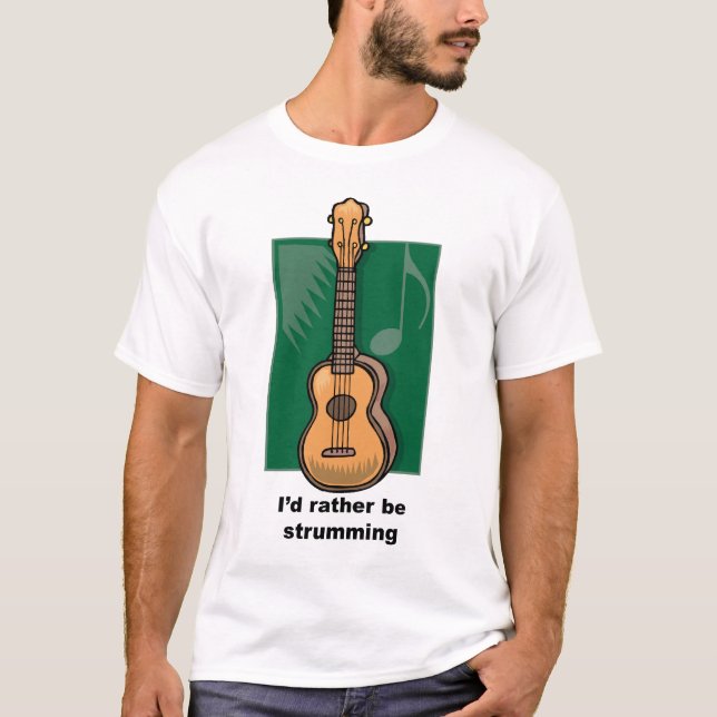 T-shirt Eu preferencialmente strumming (o Ukulele) (Frente)