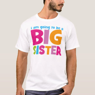 T-shirt Eu serei uma Irmã Grande