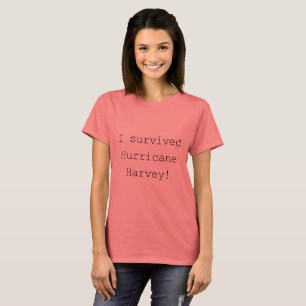 T-shirt Eu sobrevivi ao furacão Harvey com simples letra