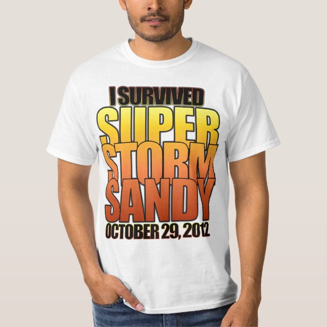 T-shirt Eu sobrevivi ao furacão super Sandy da tempestade (Frente)