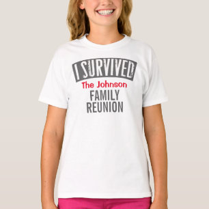 T-shirt Eu sobrevivi - reunião de família - personalizo-