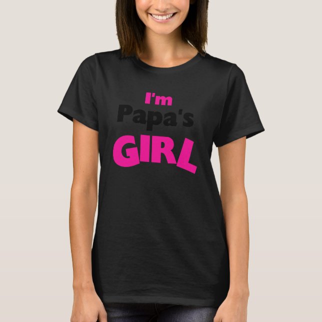 T-shirt Eu sou a garota do papai (Frente)