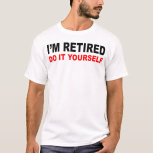 T-shirt Eu SOU APOSENTADO