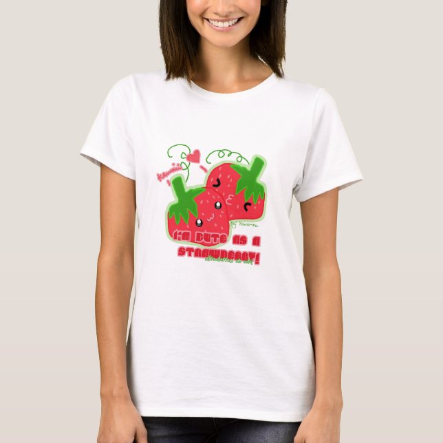 T-shirt Eu sou bonito como uma morango! (Frente)