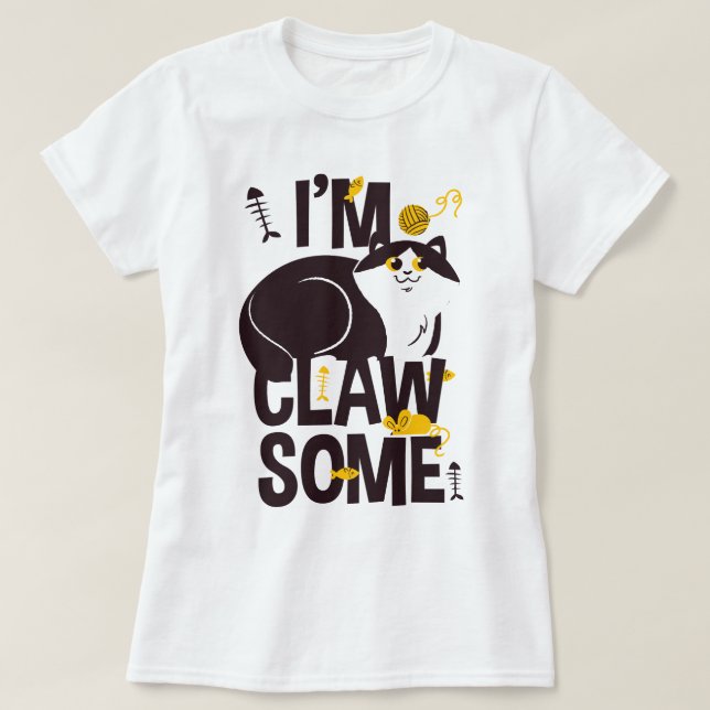 T-shirt Eu sou Clawsaome/Cat Lovers/Cat-itude (Frente do Design)