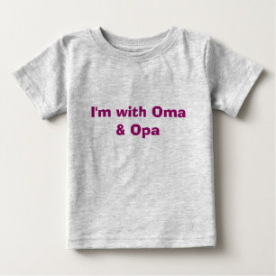 T-shirt Eu sou com Oma & Opa