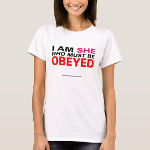 T-shirt Eu sou ela que deve ser obedecida