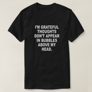 T-shirt Eu sou PENSAMENTOS GRATOS NÃO APAREÇO NAS BOLHAS