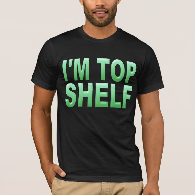 T-shirt Eu sou PRATELEIRA SUPERIOR (Frente)