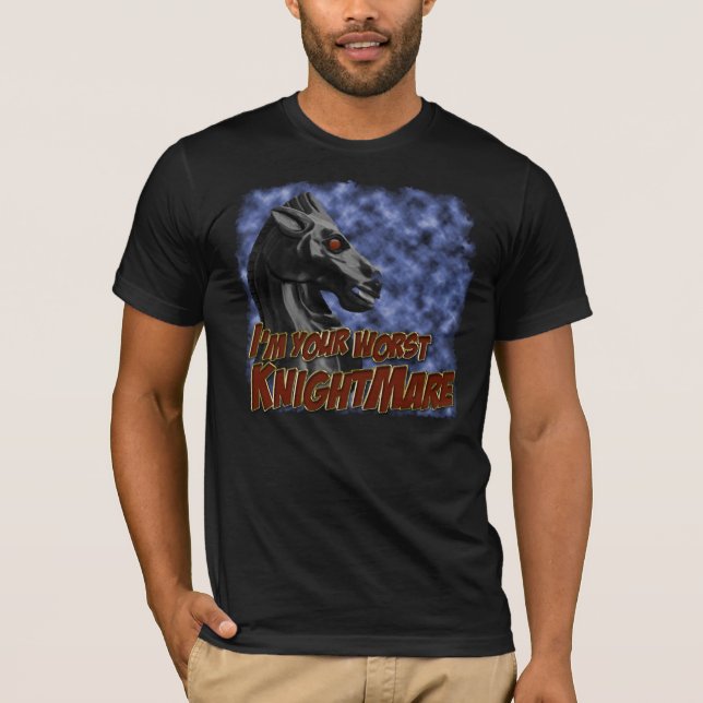 T-shirt Eu sou seu knightmare mais mau (Frente)
