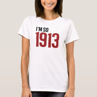 T-shirt Eu sou tão 1913