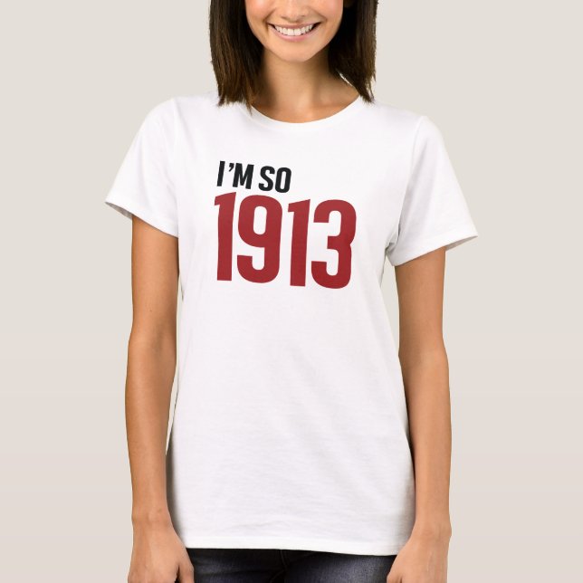 T-shirt Eu sou tão 1913 (Frente)