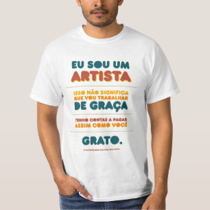 T-shirt Eu sou um ARTISTA
